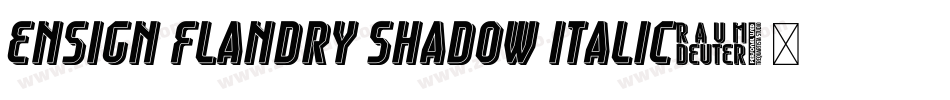 Ensign Flandry Shadow Italic字体转换